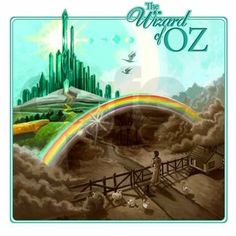 the wizard of oz poster with a rainbow in the sky above it and an image of a