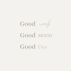 the words good, wait and good mood are written in white on a gray background