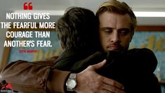 a man hugging another man with a quote on the image above him that says nothing gives the fearless more courage than another's fear