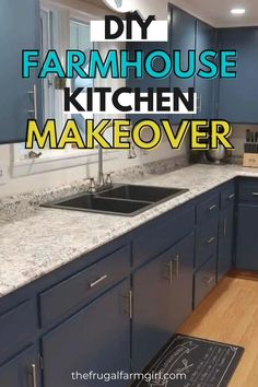 an image of a kitchen with blue cabinets and granite counter tops that has the words diy farmhouse style kitchen makeover over it