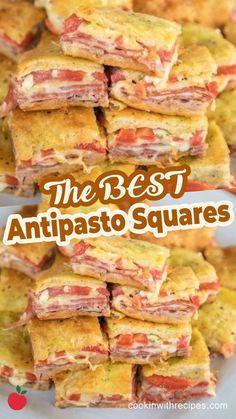 the best antipasto squares are stacked on top of each other with text overlay