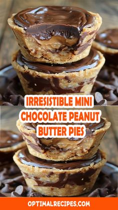 mini chocolate peanut butter pies stacked on top of each other with text overlay