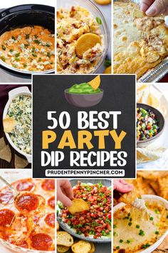 the top 50 best party dip recipes