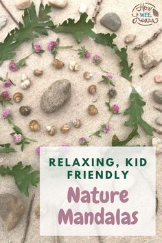 An image of items from nature spread out on sand with the text "Relaxing, Kid Friendly Nature Mandalas". Outdoor Mindfulness Activities, Outdoor Therapy Activities, Nature Toddler Activities, Morning Altars, Calming Activities For Kids, Mindful Crafts, Environmental Crafts, Calming Crafts