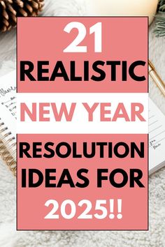 the text reads 21 realistic new year resolution ideas for 205