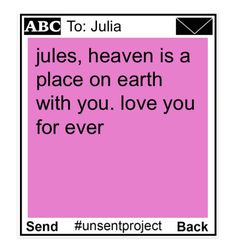 a pink card with the words, to julia julien heaven is a place on earth with you