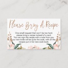 a recipe card with flowers and leaves on the front, which reads please bring a recipe