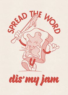 a t - shirt that says spread the word, dis'my jam