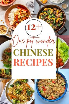 one pot wonder chinese dishes with text overlay that reads, one pot wonder chinese recipes