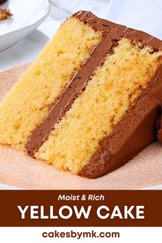 a close up of a slice of cake on a plate with the words, moist & rich yellow cake