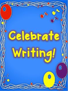 a blue sign that says celebrate writing