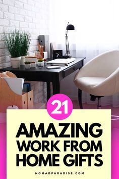 the words amazing work from home gifts are displayed in front of a desk and chair