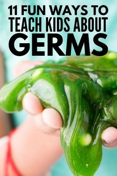 a person holding green peppers in their hands with text overlay that reads 11 fun ways to teach kids about germs