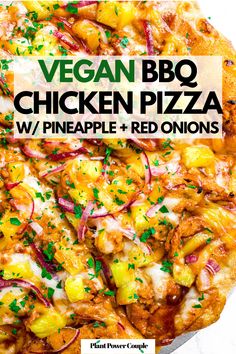 Overhead close up view of a pizza with barbecue sauce and melty cheese with text reading vegan BBQ chicken pizza with pineapple and red onions Vegan Bbq Chicken, Pizza With Pineapple, Soy Curls Recipes, Vegetarian Bbq, Vegan Barbecue, Vegan Feta Cheese, Buffalo Chicken Pizza, Tangy Bbq Sauce