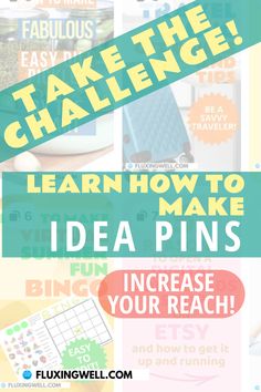 a poster with the words learn how to make idea pins