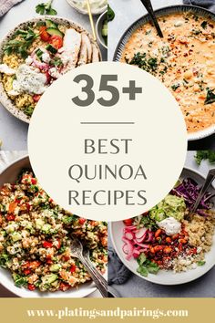 the best quinoa recipes on platters with text overlay that reads 35 + best quinoa recipes