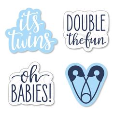 four stickers that say it's twins, double the fun and oh babies