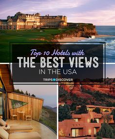 the top 10 hotels with the best views in the usa