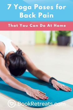 a woman doing yoga poses for back pain that you can do at home