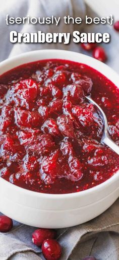 cranberry sauce in a white bowl with the title text overlay reads, it's seriously the best cranberry sauce