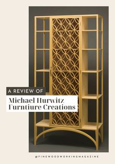 a tall wooden bookcase with an intricate design on the front and back sides, along with text that reads a review of michael turvyliz furniture creations