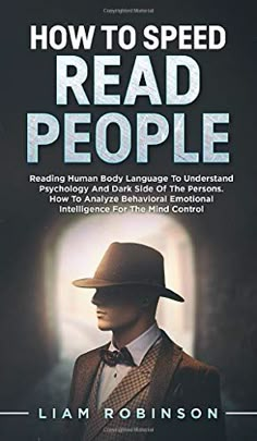 the book cover for how to speed read people, featuring a man in a suit and hat