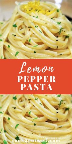 lemon pepper pasta on a plate with parsley in the middle and text overlay that says lemon pepper pasta