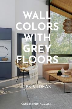 a living room with white walls and grey floors is featured in the article, wall colors with grey floors