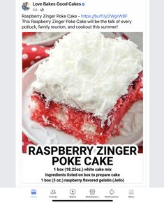 the facebook page for raspberry zinger poke cake is displayed on a plate