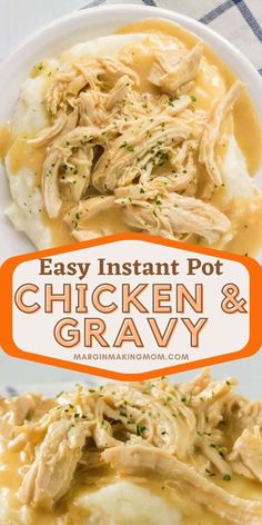 chicken and gravy on a white plate with an orange sign that says easy instant pot chicken and gravy