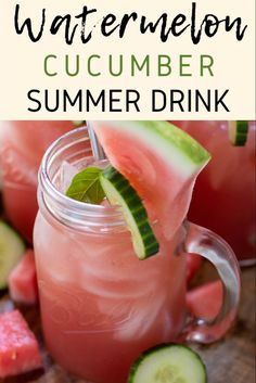 watermelon cucumber summer drink in a mason jar