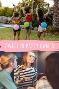 three girls in bathing suits are playing with balloons and the words sweet 16 party games