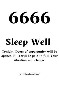 a sign that says, 666 sleep well tonight doors of opportunity will be opened bills will be paid in full your situation will change