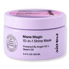 Mane Magic 10-in-1 Shine Mask - Benefits10 Benefits: 2X Shine**, Reduces Frizz**, Moisturizes, Reduces Breakage**, Smooths, Softens, Revitalizes, Nourishes, Detangles, Healthy Look + FeelClinically proven to provide 2X the shine for 48 hours*Clinically proven to reduce breakage by 44%*24-hour frizz control*Certified cruelty-free through Leaping Bunny, certified vegan, and certified GMO-freeMade with sustainable packaging: Made with at least 50% PCR (post-consumer recycled) plastic and is curbsid Mane Magic, Healthy Look, Eva Nyc, Hair Repair Mask, Magic Hair, Neem Oil, Deep Conditioner, Hair Repair