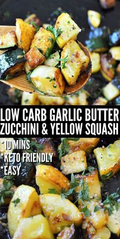 the recipe for low carb garlic butter zucchini and yellow squash is shown