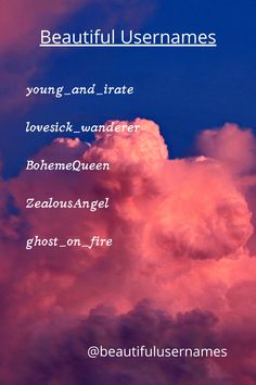 the words beautiful usernames are written in front of a cloudy sky with pink clouds