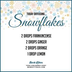 Great Winter Essential Oil Diffuser Recipe! Love SNOWFLAKES. Helichrysum Essential Oil, Ginger Essential Oil, Essential Oil Benefits, Diffuser Recipes, Essential Oil Diffuser Blends