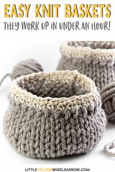 two knitted baskets with text overlay that says, free pattern knits up quick