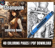 steampunk coloring book for adults and children with an image of a woman in top hat