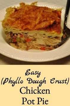 easy phylo dough crust chicken pot pie on a white plate with a fork