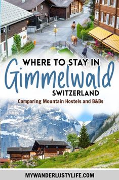 the cover of where to stay in glammelwald, switzerland with mountains and houses