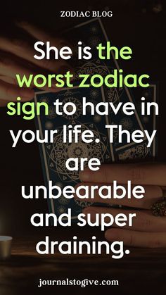 Uncover which zodiac sign is considered the most unbearable and emotionally draining in your life. Learn how to identify and deal with this challenging personality.