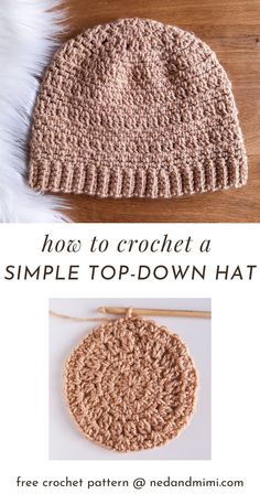 a crocheted hat with the text how to crochet a simple top - down hat