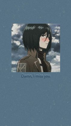 an anime character with short black hair and text that reads damn, i miss you