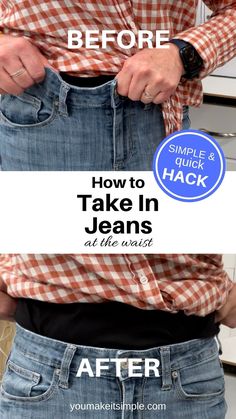 the before and after image shows how to take in jeans for men's waist