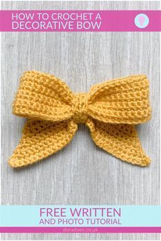 a crocheted bow with the text how to crochet a decorative bow