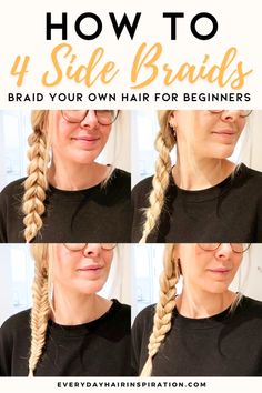 Easy step by step tutotial for beginners! Learn how to do 4 different side braids for beginners! Braid With Bangs, Hair For Beginners