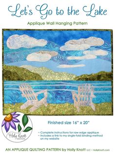 an advertisement for a quilting project featuring two lawn chairs and the words let's go to the lake applique wall hanging pattern