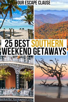 the 25 best southern getaways in our escape clause is featured on this postcard