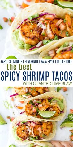 the best spicy shrimp tacos with cilantro lime slaw are ready to be eaten